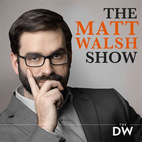 who does matt walsh work for